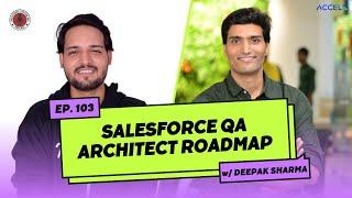 @salesforce QA Architect: Step-by-Step Career Roadmap |  From Where To Start  #SalesforceTestingGuy