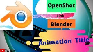 How To Setup Blender in OpenShot Video Editor | Setup Blender in 2020 | Awesome guide channel