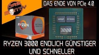 RYZEN 3000 endlich günstiger und auch schneller | Das Ende von PCIe4.0 | DasMonty