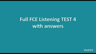 Full FCE Listening Test 4 with answers