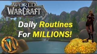My Daily WoW Millionaire Routines