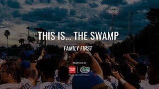 This Is... The Swamp | Family First