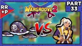 Release The Kraken! (Rising Tides, Act 3 M2) | Let's Play Wargroove 2 Blind Playthrough | Part 33