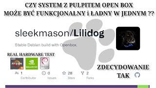 Głębokie spojrzenie na Lilidog Linux - Tak się robi dobry system z Debianem i OpenBox  Real Hardware