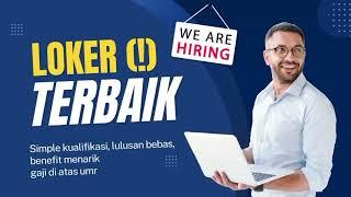 INFO LOWONGAN KERJA HARI INI | LOWONGAN KERJA 2025 | LOKER TERBARU