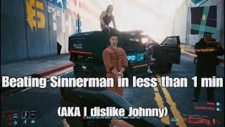 How to beat the Sinnerman mission in Cyberpunk 2077 in less than 1 min