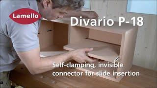 Divario P-18 – Self-clamping, invisible connector for slide insertion