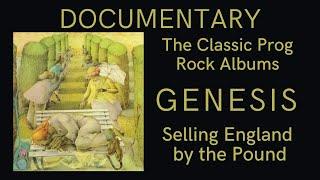 Documentary - The Classic Prog Rock Albums - Genesis - 'Selling England by the Pound'