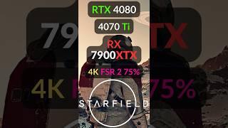 Starfield RTX 4080 RTX 4070 Ti RX 7900 XTX - 4K FSR 2 75% - AMD Ryzen 7800X3D #starfield