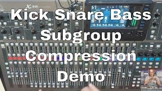Kick Snare Bass Subgroup Compression & EFX Demo