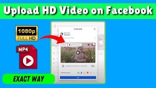 How to upload HD video on Facebook from PC (2025)