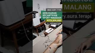 SPORT MASSAGE PIJAT KEBUGARAN KOTA MALANG 0822-6491-1152 #fypシ゚viral #sportmassage #kotamalang