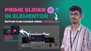 Elementor Banner Slider | Prime Slider Button Icon Change | How to make a slider using Elementor