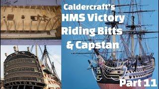 Working on the Riding Bitts and Main Capstan, HMS Victory