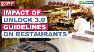 Unlock 3.0: Lifting Of Night Curfew Brings Relief To Restaurants | Business Insight