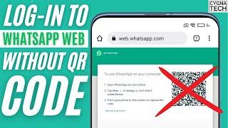 How To Login To WhatsApp Web Without QR Code Scan | Use WhatsApp On PC Without QR Code