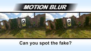 Can you spot fake motion blur? (When its next to the real thing)