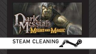 Steam Cleaning - Dark Messiah of Might & Magic