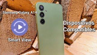 Como usar Smart View en Samsung Galaxy A14 para conectarlo a una tablet o mas equipos