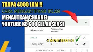 TANPA 4000 JAM TAYANG !! CARA MENAUTKAN CHANNEL YOUTUBE KE GOOGLE ADSENSE