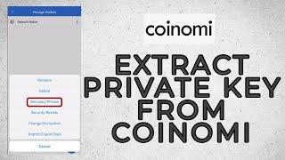 Coinomi Wallet: How to Extract Private Key From Coinomi Wallet | Private Key Word Extraction