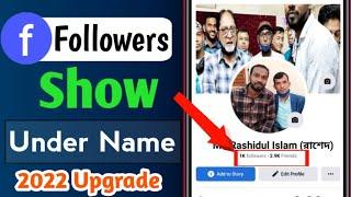 Followers Show Under Facebook Name || Show Followers On Under Facebook Name 2022