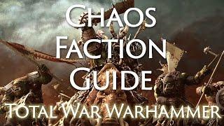 Total War Warhammer Faction Guide: Chaos