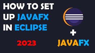 How to set up JavaFX in Eclipse in 2023 (under 5 minutes)