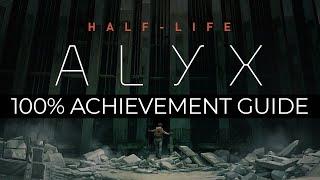 Half Life: Alyx 100% Achievement Guide