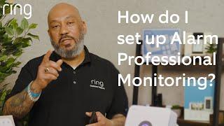 How Do I Set Up Alarm Professional Monitoring? | Hey Neighbor