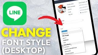 How to Change Font Style on LINE PC (2025)