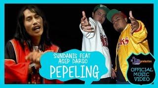 Sundanis feat Asep Darso - PEPELING (Official Music Video)