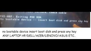 No bootable device insert boot disk press any key windows 10 2017