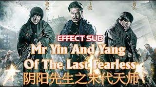 [ 4K EFFECT ] Mạt Đại Tôn Sư l 阴阳先生之末代天师 l MR YIN AND YANG OF THE LAST FEARLESS (2016) l#ntcm6109