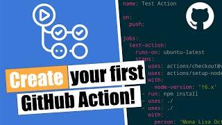 Create your first GitHub Action!