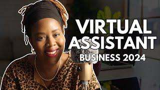 Everything You Need To Know To Start A VIRTUAL ASSISTANT BUSINESS In 2024