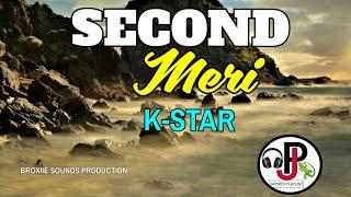 K-Star - Second Meri (2023)[Broxiie Mahn@Broxiie Sounds Production]@jaywesplaylist