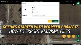 Exporting a KML or KMZ file from Vermeer Projects