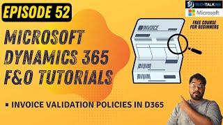 EPISODE 52 | invoice matching validation in Dynamics 365 Finance and Operations