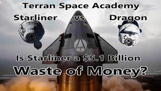 Starliner vs Dragon Update!