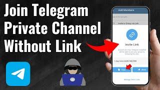 How To Join Telegram Private Channel Without Link - Full Guide (2024)