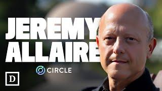 Crossing The Chasm With Jeremy Allaire | Circle, USDC, Stablecoins, CBDCs