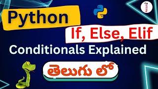 Python Conditionals Explained in Telugu | If, Else, Elif Full Guide 2025 