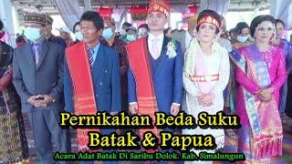 PERNIKAHAN BEDA SUKU (BATAK & PAPUA) - ACARA PERNIKAHAN ADAT BATAK