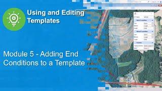 Module 5 - Adding End Conditions to a Template