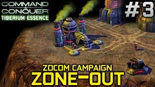 C&C Tiberium Essence - Zone-Out (ZOCOM Campaign) | C&C 3 Tiberium Wars