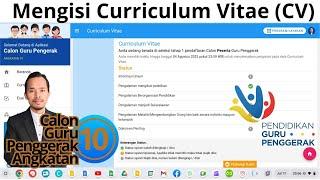 Cara mengisi Curriculum Vitae [CV] Calon Guru Penggerak Angkatan 10