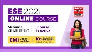 ESE 2021 | Online Course | Technical + General Studies & Engineering Aptitude | MADE EASY PRIME