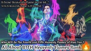 Btth Heavenly Flames Xiao Yan Flame Emperor God/ What are the 4th & 5th Heavenly Flame of Xiao Yan?