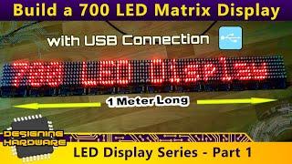 How to build a 700 LEDs Matrix Display - and scroll Text on it